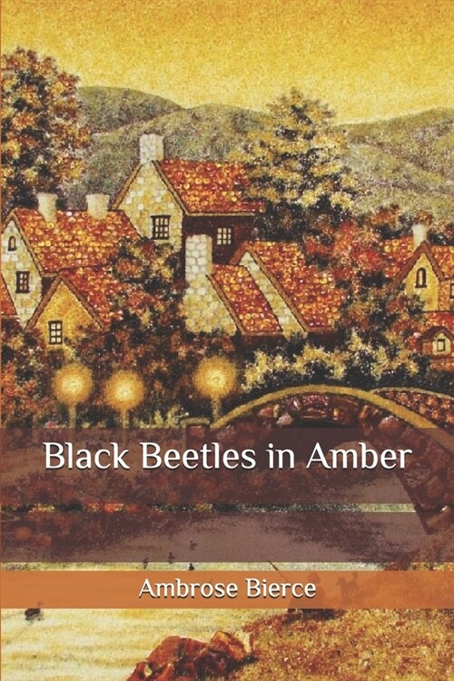 Black Beetles in Amber (Paperback)