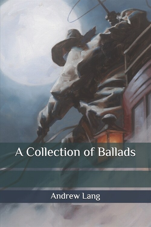 A Collection of Ballads (Paperback)