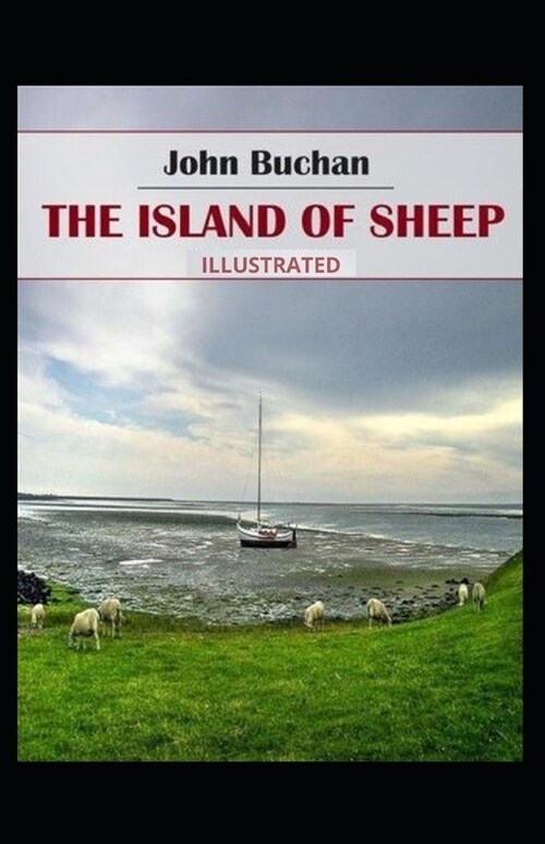 The Island of Sheep Illustrated (Paperback)