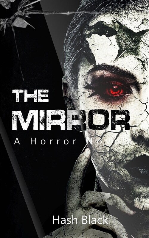 The Mirror: A Haunted House Horror Novel (Paperback)