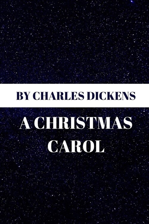 A Christmas Carol by Charles Dickens (Paperback)