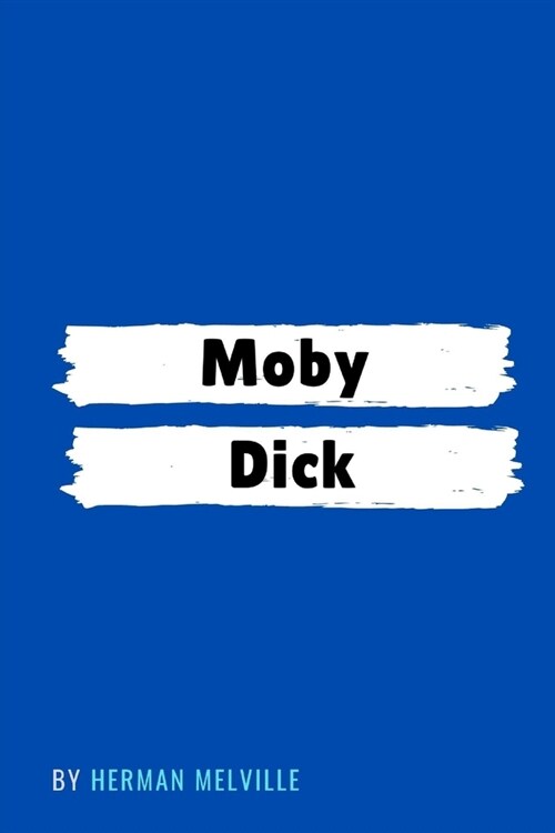 Moby Dick by Herman Melville (Paperback)