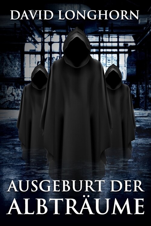 Ausgeburt der Albtr?me: ?ernat?liche Spannung mit furchterregenden, schrecklichen Monstern (Paperback)