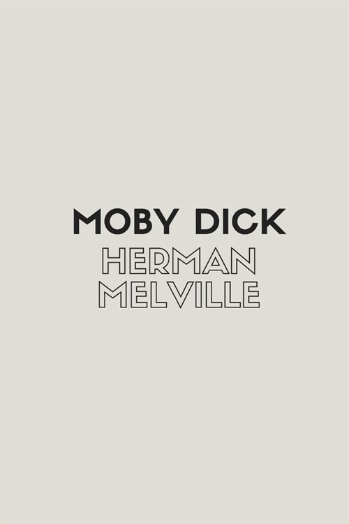 Moby Dick by Herman Melville (Paperback)