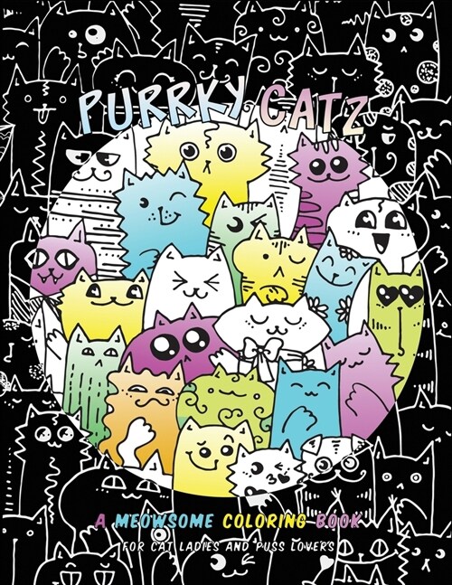 Purrky Catz: A Meowsome Coloring Book for Cat Ladies and Puss Lovers (Paperback)