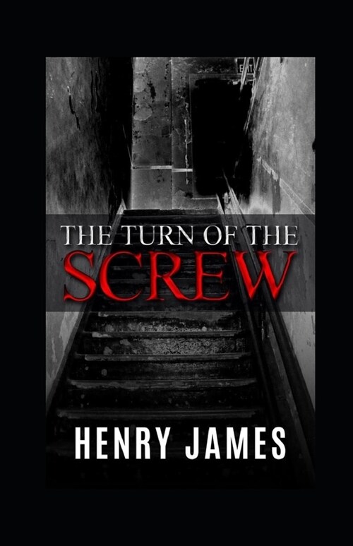 The Turn of the Screw IllustratedHenry (Paperback)