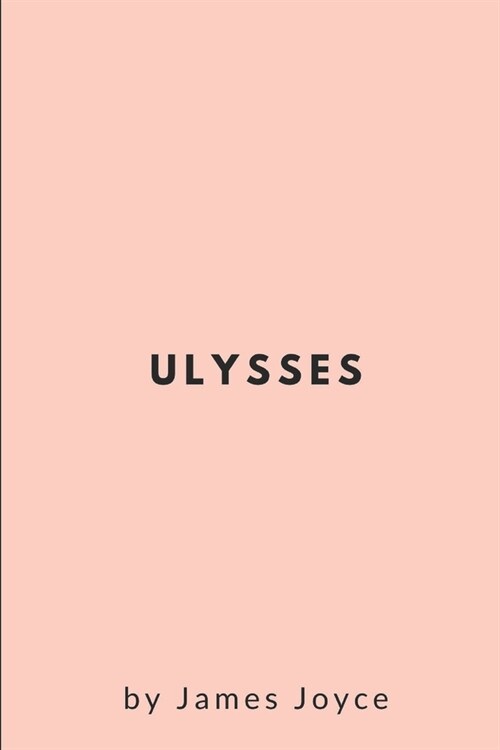 Ulysses by James Joyce (Paperback)