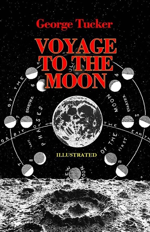A Voyage to the Moon Illustrated (Paperback)