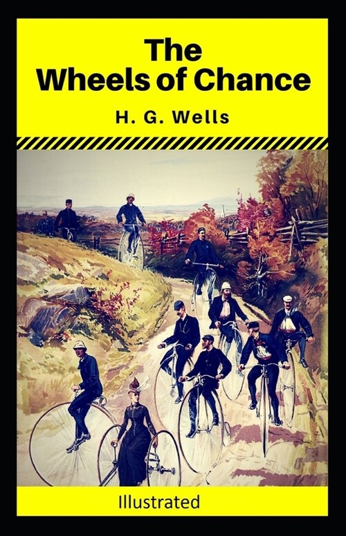 The Wheels of Chance Illustrated (Paperback)