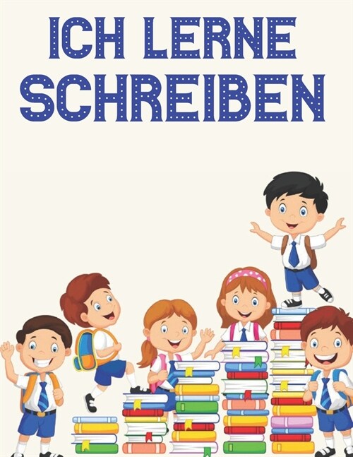 Ich lerne schreiben: Ab 4 Jahren - Verbessern und Spa?haben. Briefverfolgungsb?her f? Kinder, Seiten zum Schreiben von Buchstaben und Za (Paperback)