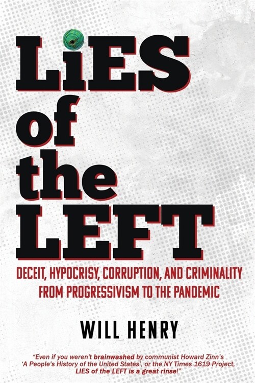 LIES of the LEFT (Paperback)