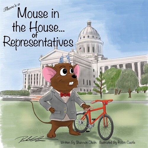 Theres a Mouse in the House of Representatives (Paperback)