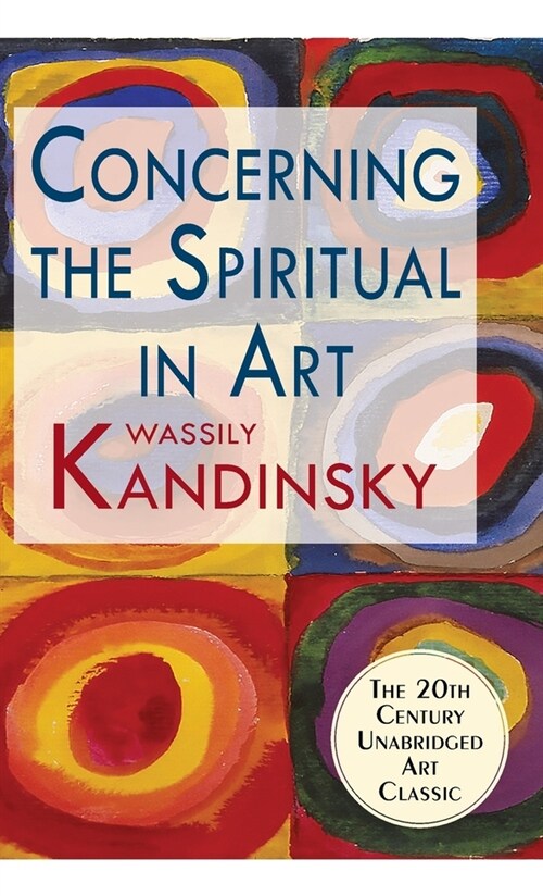 Concerning the Spiritual in Art (Hardcover, Revised Reprint)