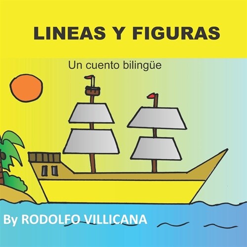 Lineas y figuras: A bilingual story (Paperback)