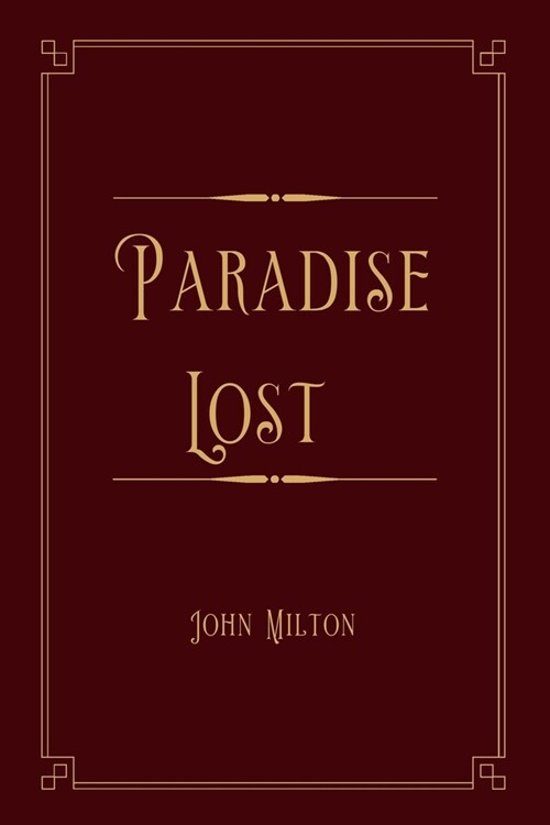 Paradise Lost: Gold Luxurious Edition (Paperback)