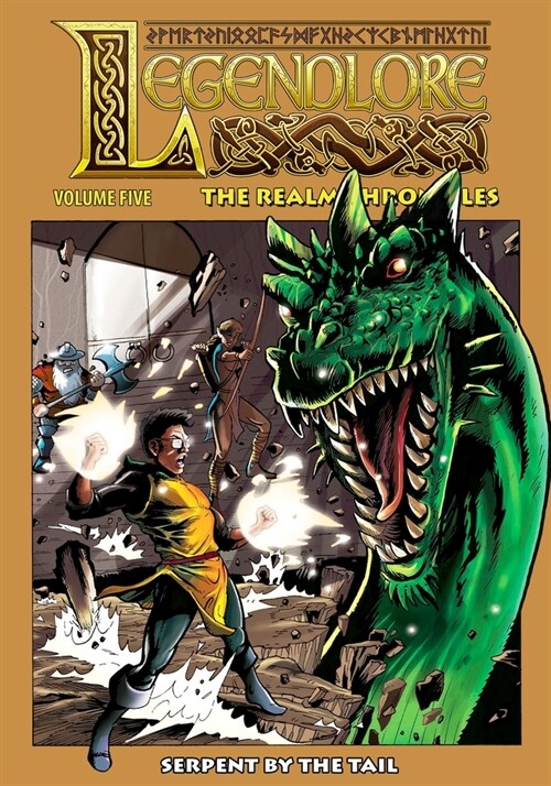 Legendlore - Volume 5: Serpent by the Tail (Paperback)