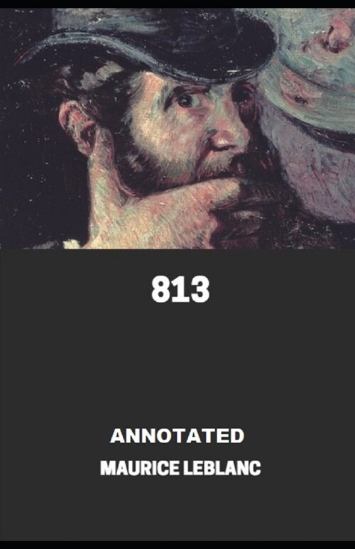 813 Annotated (Paperback)