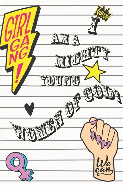 I Am A Mighty Young women of God!: Devotionals for girls ages 7 to 20 Mighty Young women of God Devotionals (Paperback)