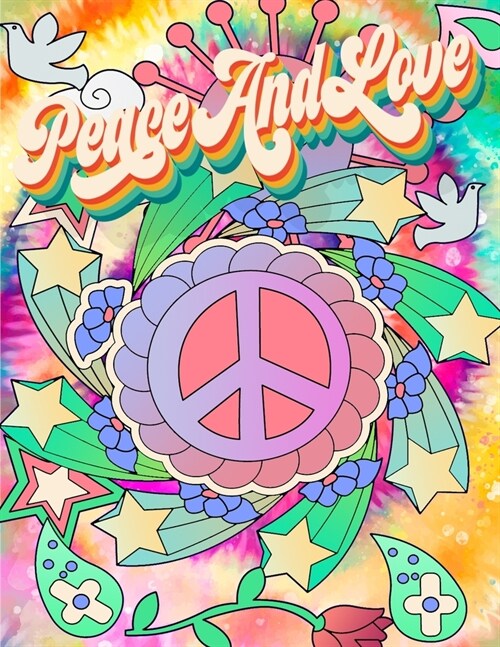 Peace and Love: 1960s Inspired Adult Coloring Book Hippie Coloring Book (Paperback)