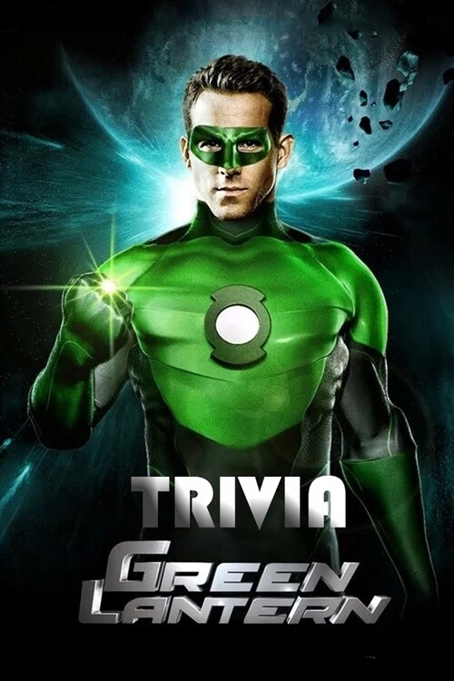 Green Lantern Trivia: Trivia Quiz Game Book (Paperback)