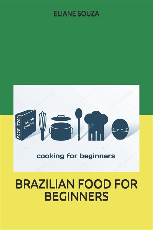 Brazilian Food for Beginners (Paperback)