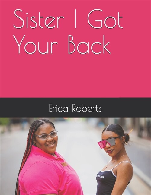 Sister I Got Your Back (Paperback)