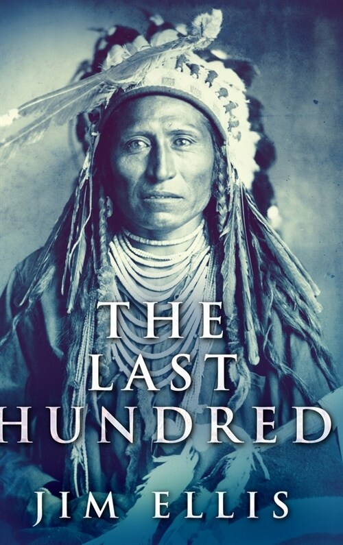 The Last Hundred (The Last Hundred Book 2) (Hardcover)