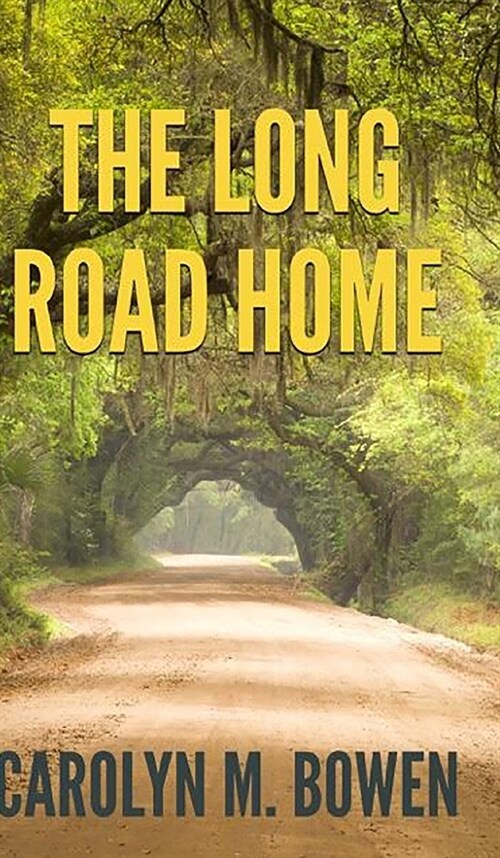 The Long Road Home (Hardcover)