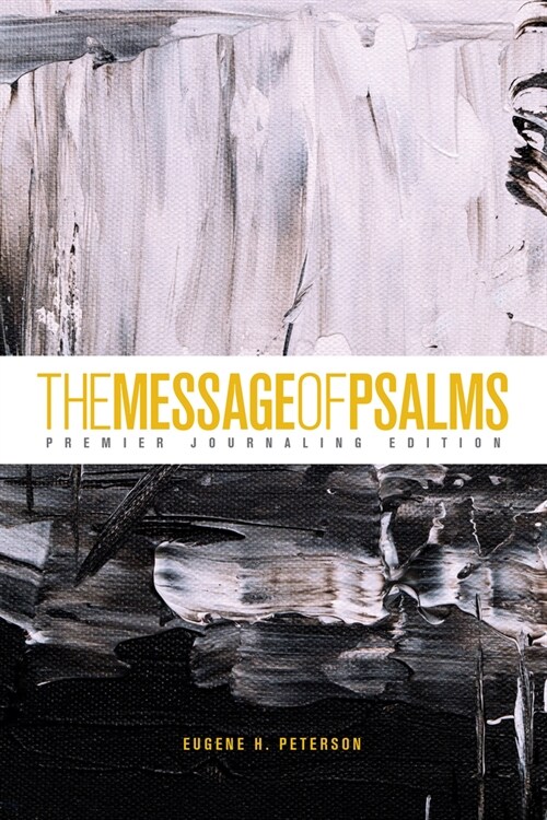 The Message of Psalms: Premier Journaling Edition (Softcover, Thunder Symphonic) (Paperback)