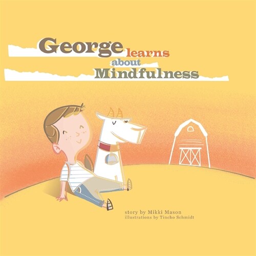 George Learns About Mindfulness (Paperback)