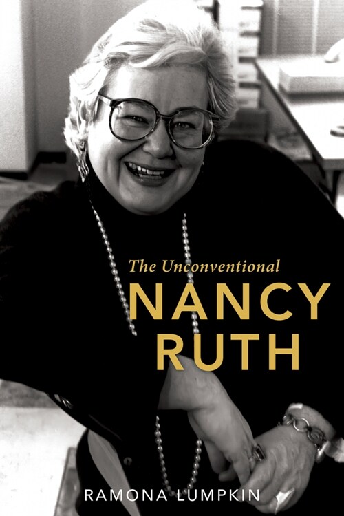 The Unconventional Nancy Ruth (Paperback)