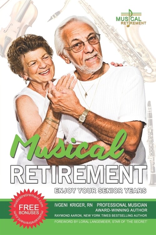 Musical Retirement: Enjoy Your Senior Years (Paperback)