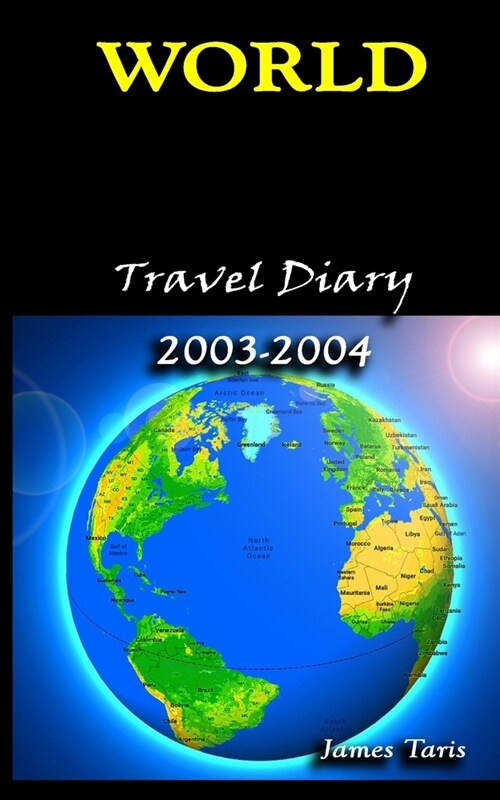 World Travel Diary 2003-2004 (Paperback)