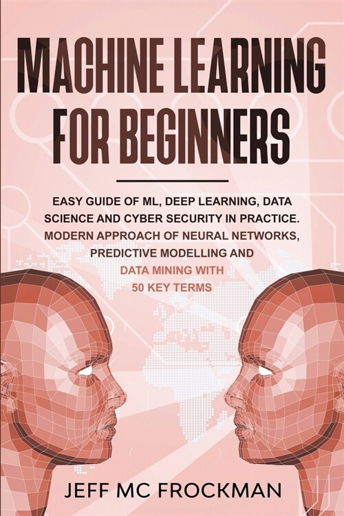 Machine Learning for Beginners (Paperback)