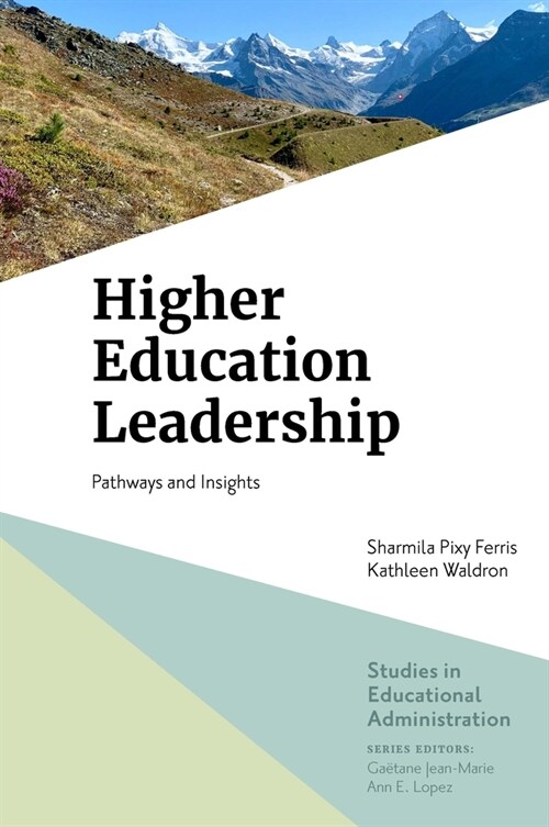 Higher Education Leadership : Pathways and Insights (Hardcover)