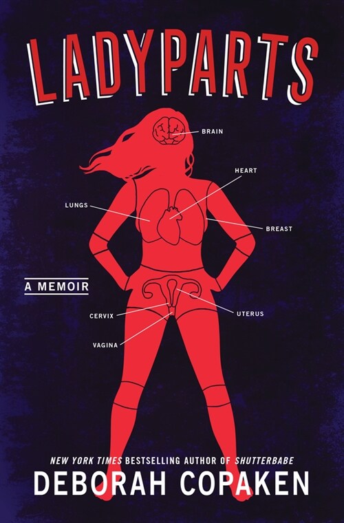 Ladyparts: A Memoir (Hardcover)