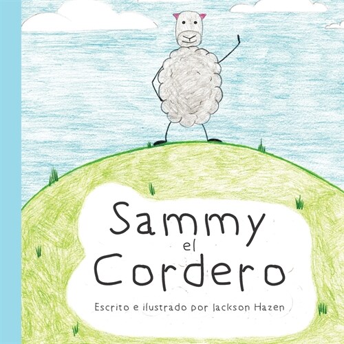 Sammy el Cordero: Sammy the Lamby (Paperback)