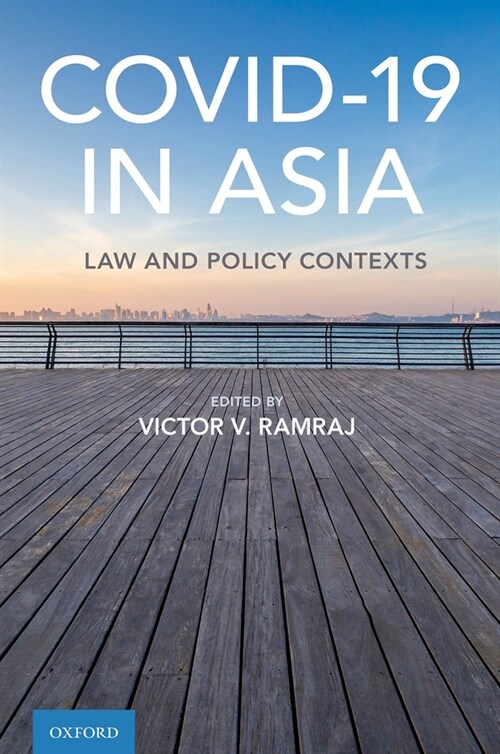 Covid-19 in Asia: Law and Policy Contexts (Hardcover)