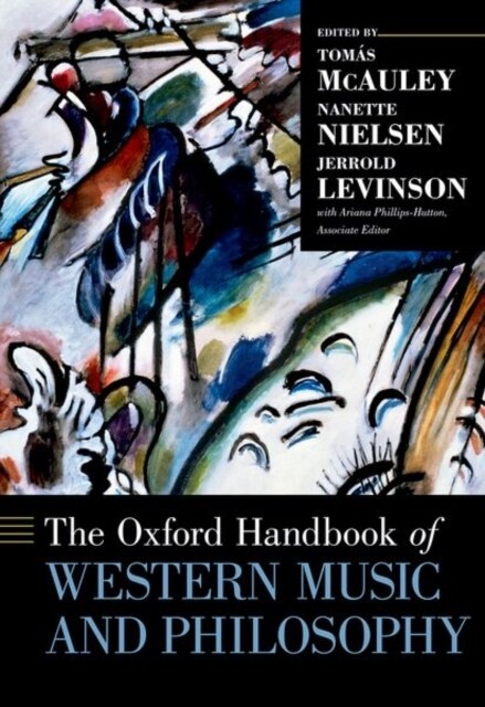 Oxford Handbook of Western Music and Philosophy (Hardcover)