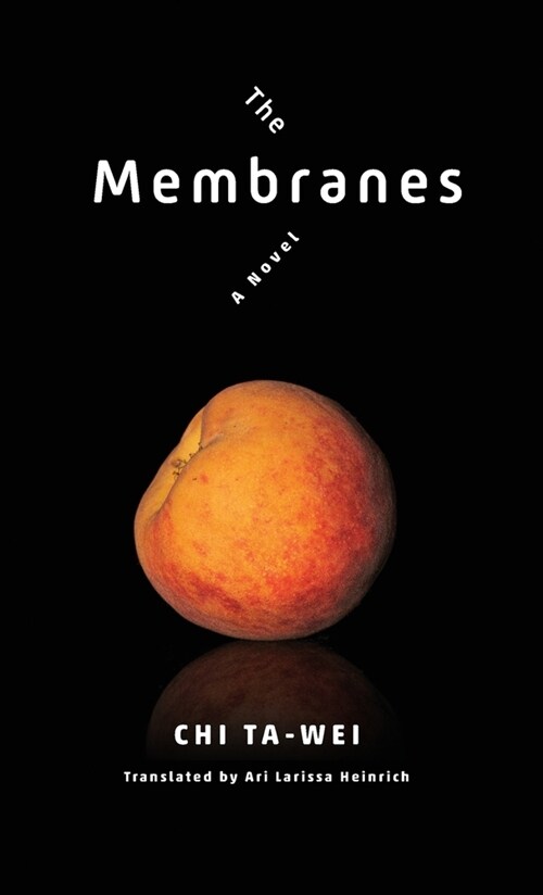 The Membranes (Hardcover)