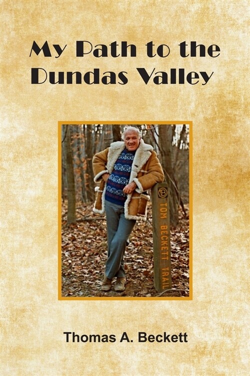My Path to the Dundas Valley (Paperback)
