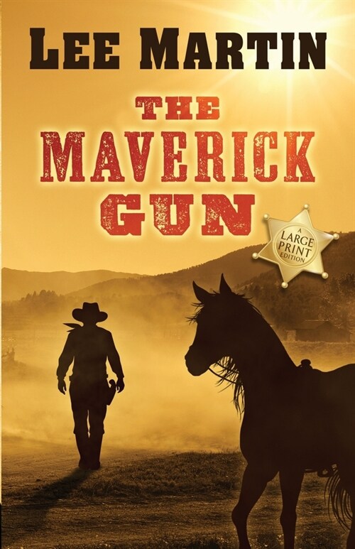 The Maverick Gun: Large Print Edition (Paperback)