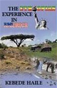 The Ethiopian Experience in America (Paperback)