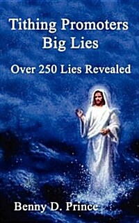 Tithing Promoters Big Lies (Paperback)