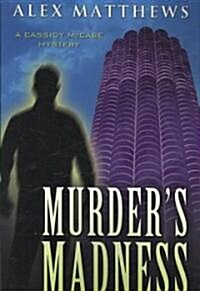 Murders Madness (Paperback)
