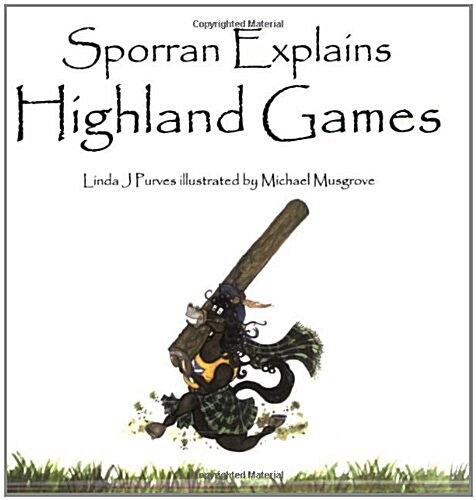 Sporran Explains Highland Games (Paperback)