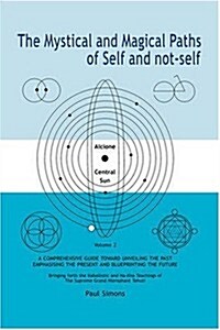 Mystical and Magical Paths of Self and Not-Self, Volume 2 (Paperback)