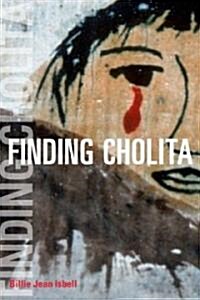 [중고] Finding Cholita (Paperback)