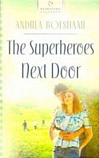 The Superheroes Next Door (Paperback)