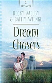 Dream Chasers (Paperback)